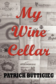 Title: My Wine Cellar, Author: Patrick Buttigieg