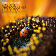 Title: International Garden Photographer of the Year: Collection Five, Author: Philip Smith