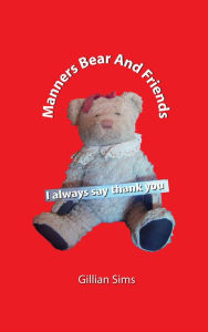 Title: Manners bear and friends, Author: Gillian Sims