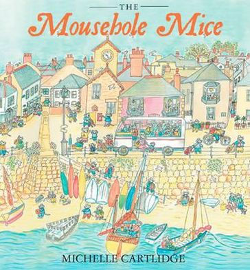 The Mousehole Mice