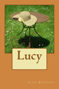 Title: Lucy, Author: Alan Kennedy