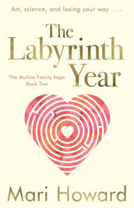 Title: The Labyrinth Year, Author: Mari Howard