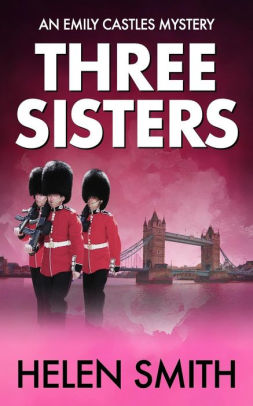 Three Sisters By Helen Smith Paperback Barnes Noble   9780956517074 P0 V4 S550x406 