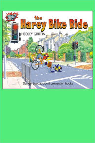 Title: The Harey Bike Ride, Author: Hedley Griffin