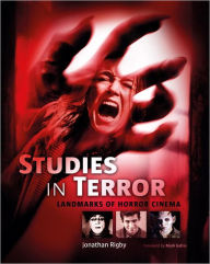 Title: Studies in Terror: Landmarks of Horror Cinema, Author: Jonathan Rigby