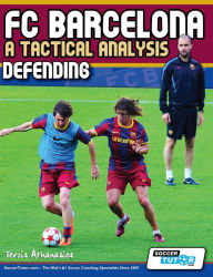 Title: FC Barcelona - A Tactical Analysis: Defending, Author: Terzis Athanasios