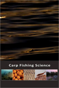 Title: Carp Fishing Science, Author: Jon Woods