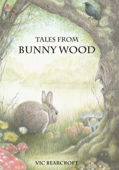 Tales From Bunny Wood