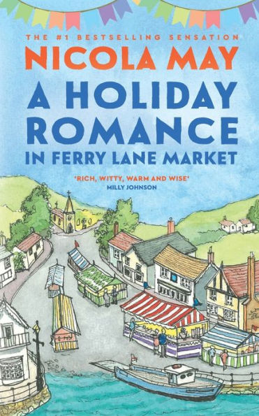 A Holiday Romance in Ferry Lane Market: A completely addictive feel-good romance