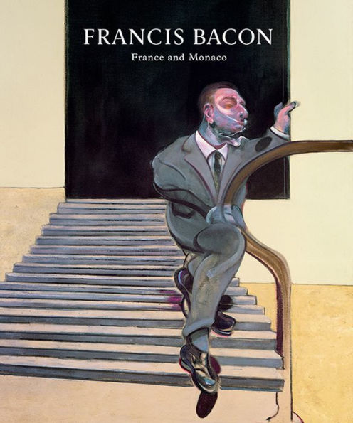 Francis Bacon: Paris, Monaco and the Cote d'Azur