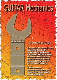 Title: GUITAR Mechanics, Author: Terry Relph-Knight