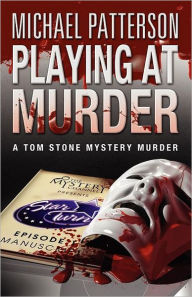 Title: Playing at Murder, Author: Michael Patterson