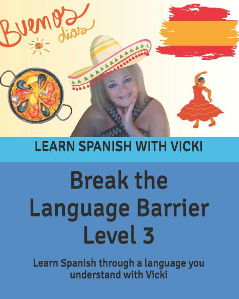 Break the Language Barrier Level 3