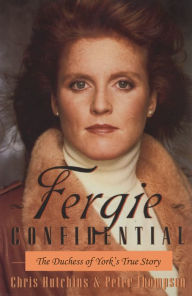 Title: Fergie Confidential, Author: Chris Hutchins