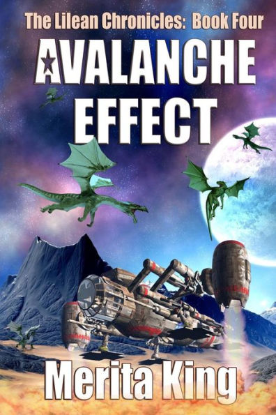 The Lilean Chronicles: Book Four Avalanche Effect