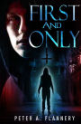 First and Only: A psychological thriller