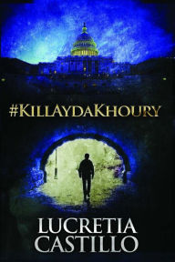 Title: #KillAydaKhoury, Author: Red Clay