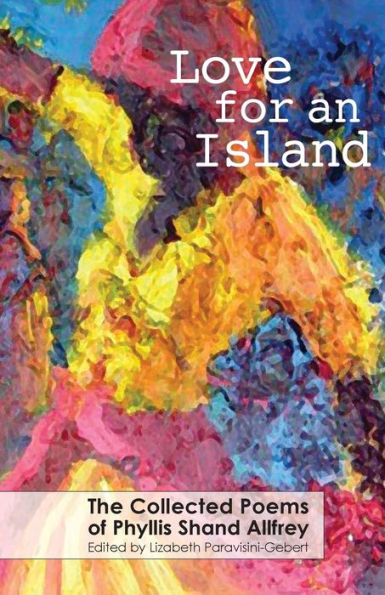 Love for an Island: The Collected Poems of Phyllis Shand Allfrey