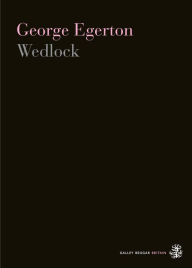 Title: Wedlock, Author: George Egerton