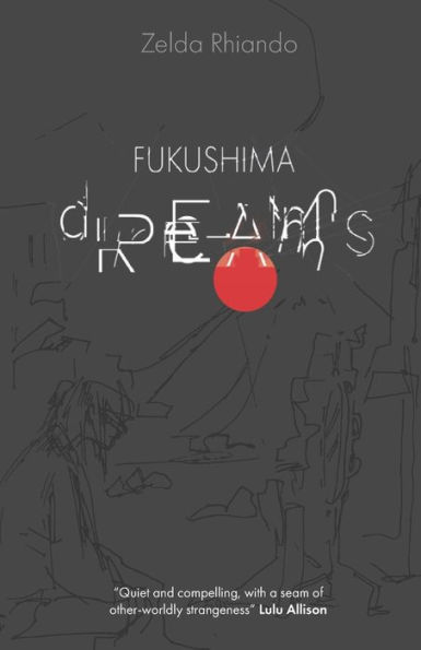 Fukushima Dreams