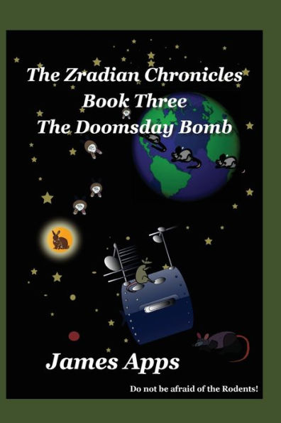 The Doomsday Bomb: The Zradian Chronicles volume 3