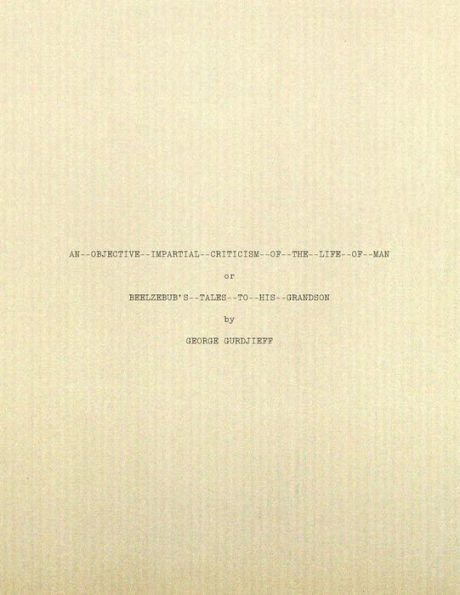 Beelzebub's Tales to His Grandson: Typescript Facsimile