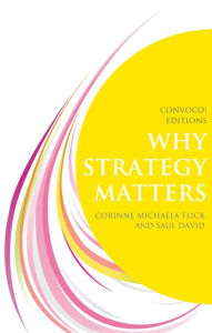 Title: Why Strategy Matters, Author: Flick Michaela Corinne