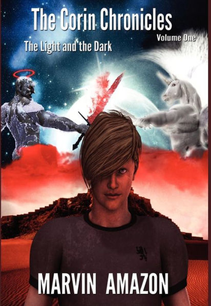 The Corin Chronicles: Volume 1: The Light and the Dark