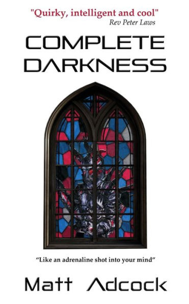 Complete Darkness: A Darkmatters Novel