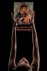 Title: Russian Classics in Russian and English: Learn Russian with Dostoevsky, Author: Fyodor Dostoevsky