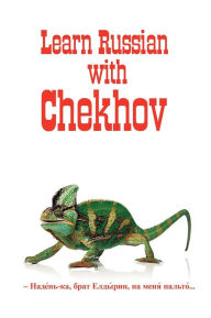 Title: Russian Classics in Russian and English: Learn Russian with Chekhov, Author: Anton Chekhov