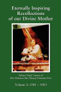 Eternally Inspiring Recollections of our Divine Mother, Volume 2: 1981-1983 (Black and White Edition)