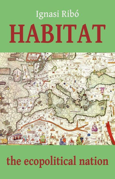 Habitat: The Ecopolitical Nation