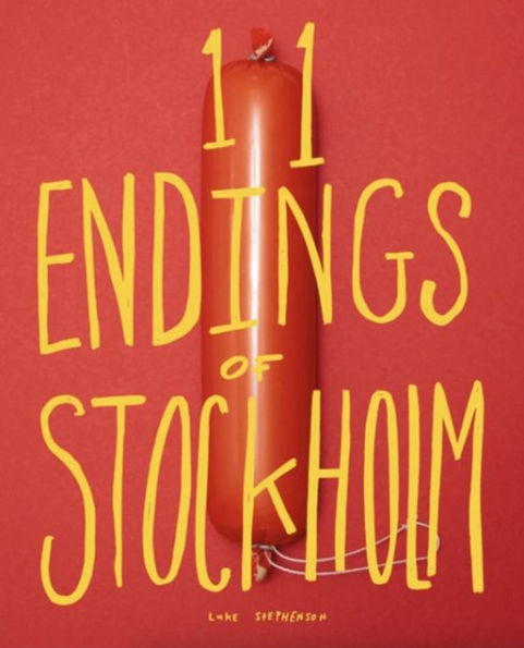 11 ENDINGS OF STOCKHOLM