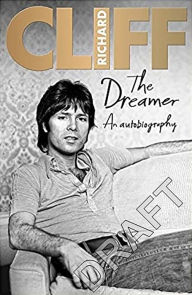 Title: The Dreamer: An Autobiography, Author: Cliff Richard