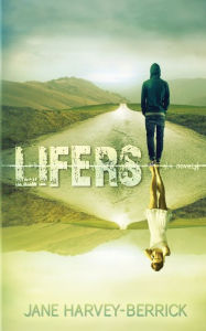 Title: Lifers, Author: Jane Harvey-Berrick