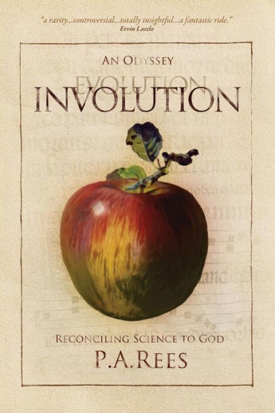 Involution-An Odyssey Reconciling Science to God