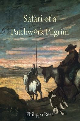 Safari of A Patchwork Pilgrim: LIfe