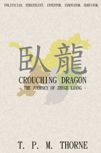 Crouching Dragon: The Journey of Zhuge Liang