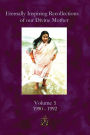 Eternally Inspiring Recollections of Our Divine Mother, Volume 5: 1990-1992