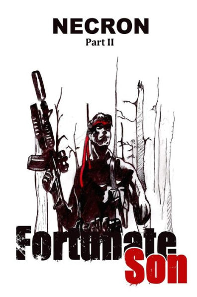 Necron (part 2): Fortunate Son