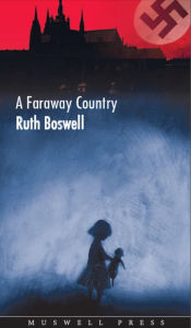 Title: A Faraway Country, Author: Ruth Boswell