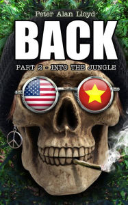 Title: Back Part 2: Into the Jungle, Author: Peter Alan Lloyd