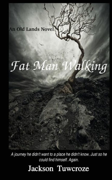 Fat Man Walking