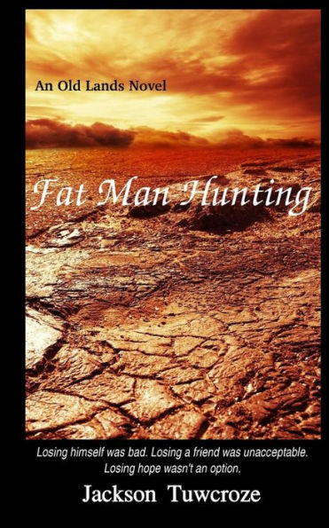 Fat Man Hunting