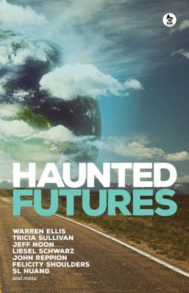 Haunted Futures: Tomorrow is Coming