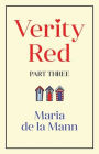 Verity Red (part three)