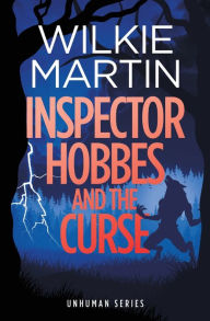 Title: Inspector Hobbes and the Curse: Comedy crime fantasy (unhuman 2), Author: Wilkie Martin