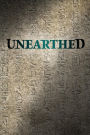 Unearthed