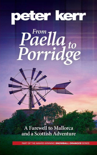 From Paella to Porridge: a Farewell Mallorca and Scottish Adventure